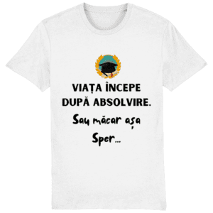 Tricou unisex „Viața începe după absolvire”