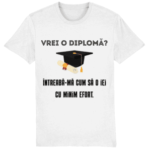 Tricou unisex „Vrei o diplomă?”
