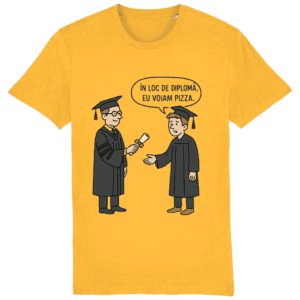 Tricou unisex „În loc de diplomă, eu voiam pizza”