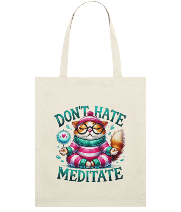 Sacosa din bumbac cadou personalizat amuzant pentru iubitorii de pisici si yoga zen Don't hate. Meditate