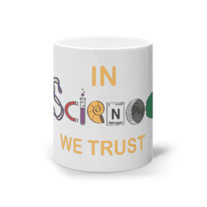 Cană ceramică albă „In science we trust”