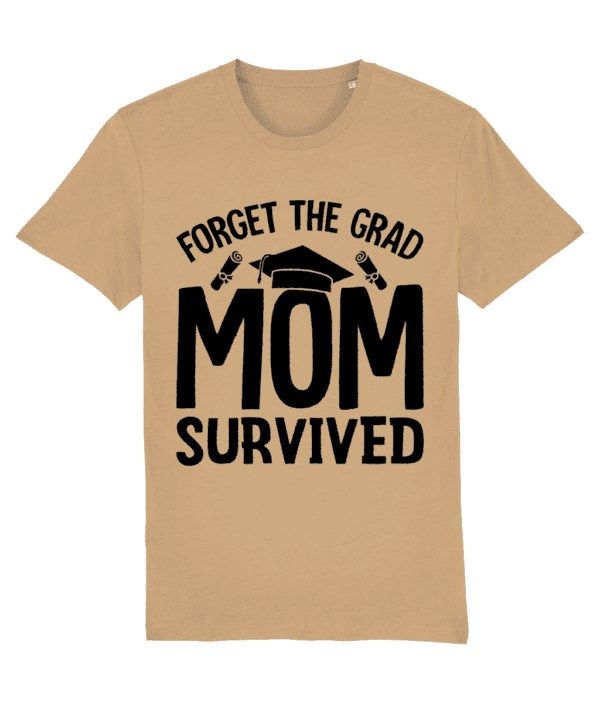 Tricou „Forget the grad. Mom survived”” - imagine 6