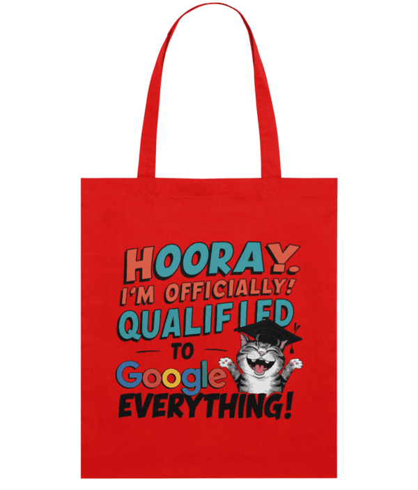 Sacoșă din bumbac „Officially qualified to Google everything” - imagine 4