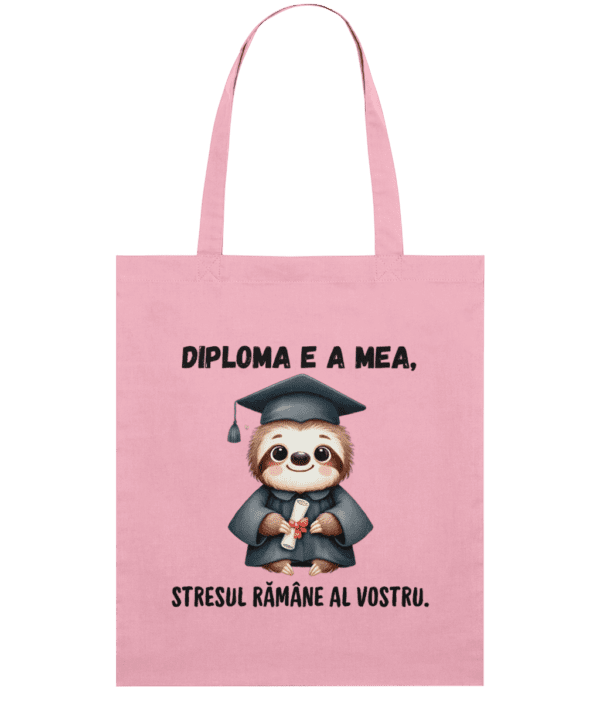 Sacoșă din bumbac „Diploma e a mea” - imagine 6