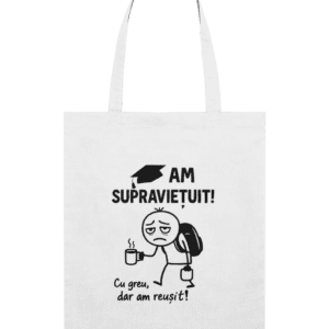 Sacoșă din bumbac „Am supraviețuit! Cu greu, dar am reușit!”