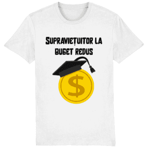 Tricou unisex „Supraviețuitor la buget redus”
