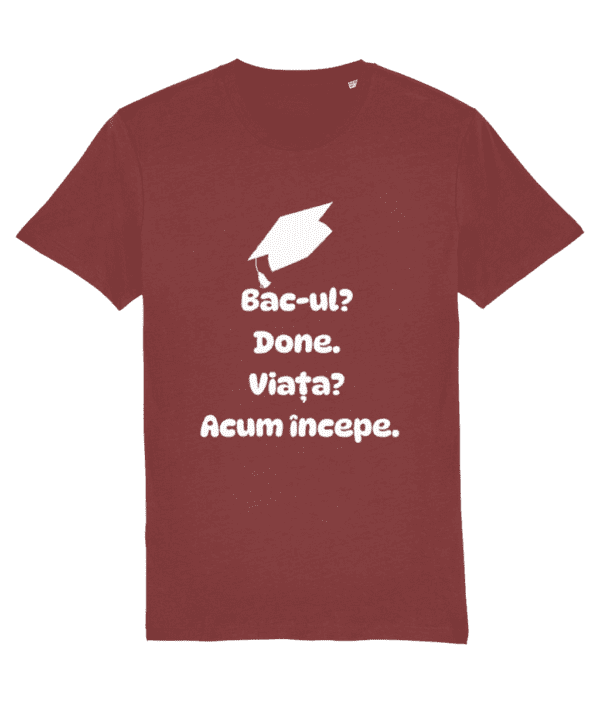 Tricou unisex „Bacul? Done. Viata? Acum incepe” - imagine 7