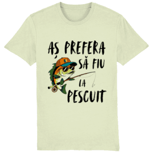Tricou unisex „Aș prefera să fiu la pescuit”