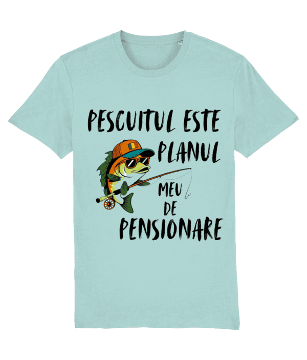 Tricou unisex „Pescuitul este planul meu de pensionare” - imagine 7