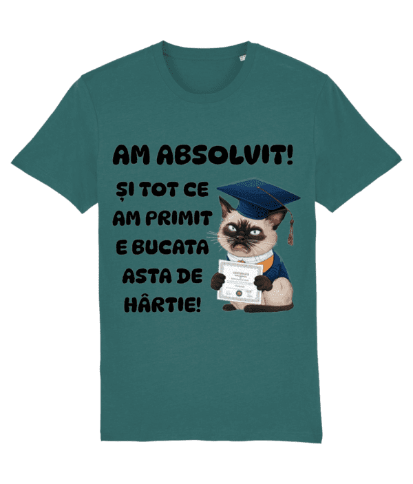 Tricou unisex „Am absolvit! Și tot ce am primit e bucata asta de hârtie” - imagine 10