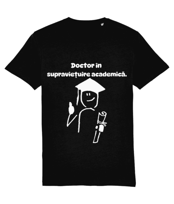 Tricou unisex „Doctor în supraviețuire academică” - imagine 9