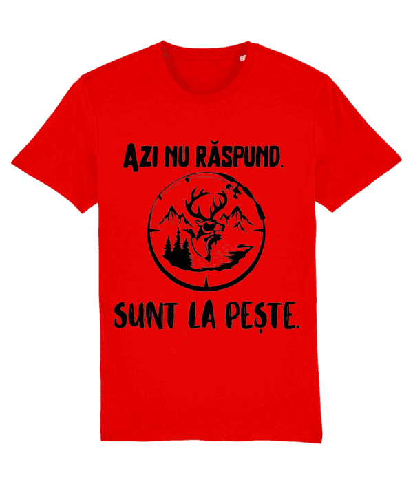 Tricou „Azi nu răspund. Sunt la pește” - imagine 3