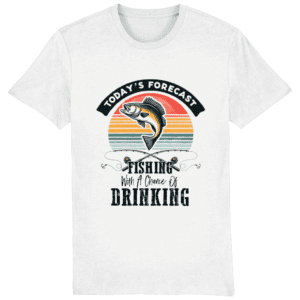 Tricou „Today’s forecast: Fishing with a chance of drinking”